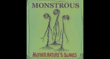Monstrous - Mother Nature's Slaves (CD)