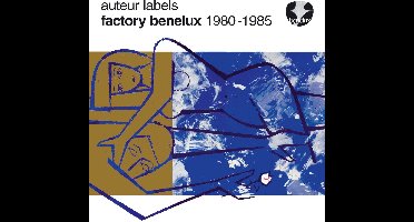 Various Artists - Auteur Labels: Factory Benelux (CD)