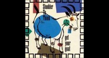 Shudder To Think - Get Your Goat (CD) (Remastered)