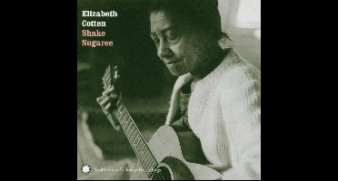 Elizabeth Cotten - Shake Sugaree (CD)