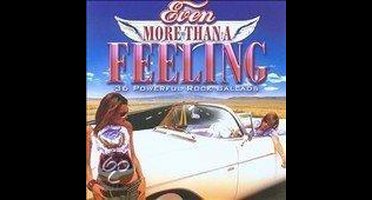 Even More Than a Feeling