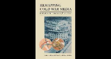 Remapping Cold War Media