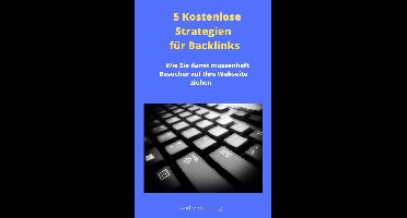 5 Kostenlose Strategien für Backlinks