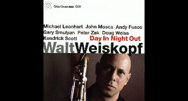 Walt Weiskopf Octet - Day In Night Out (CD)