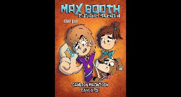 Max Booth Future Sleuth 5 - Max Booth Future Sleuth: Chip Blip