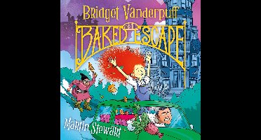 Bridget Vanderpuff and the Baked Escape