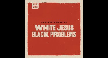 White Jesus Black Problems