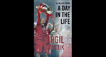 Virgil van Dijk A day in the life