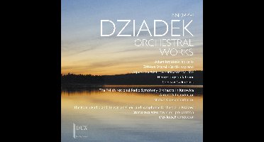A. Dziadek - Orchestral Works