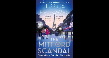 The Mitford Scandal Diana Mitford and a death at the party The Mitford Murders