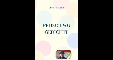 Frosch WG 8 - Frosch WG Gedichte