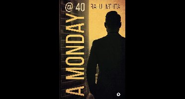 A Monday @ 40