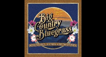 Mountains. Mamas And Memories