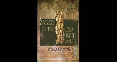 Secrets of the Gold Orphic Tablets