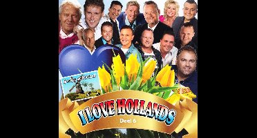I Love Hollands Deel 6 (CD)
