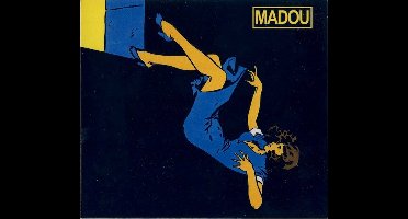 Jaune Toujours - Madou/Madouce (CD)