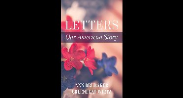 Letters: Our American Story