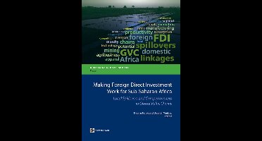 Making Foreign Direct Investment Work for Sub-Saharan Africa