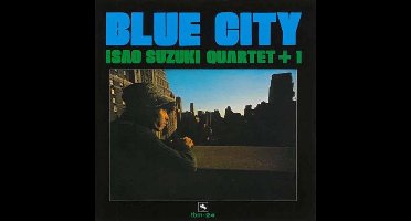 Isao Suzuki Quartet - Blue City (LP)