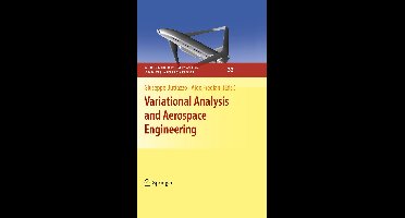Variational Analysis and Aerospace Engineering