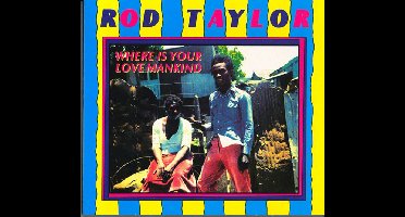 Rod Taylor - Where Is Your Love Mankind (LP)