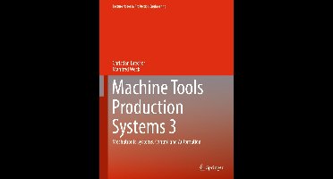 Lecture Notes in Production Engineering- Machine Tools Production Systems 3