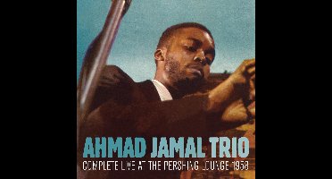 Complete Live At The Pershing Lounge 1958