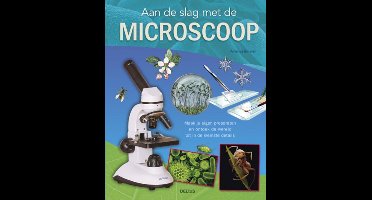 Aan de slag met de microscoop