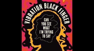 Can You See What Im Trying To Say