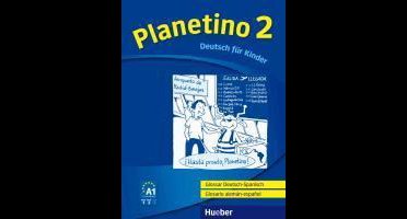 Planetino 2. Glossar Deutsch-Spanisch Glosario alemán-español