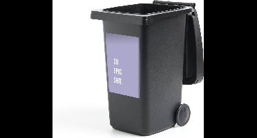 Container sticker Quotes - Do epic shit - Paars - 40x60 cm - Kliko sticker