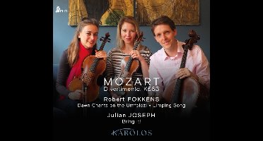 Mozart: Divertimento, K563/Robert Fokkens: Dawn Chants On...