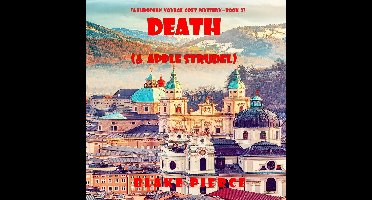 Death (and Apple Strudel) (A European Voyage Cozy Mystery—Book 2)