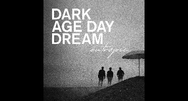 Dark Age Day Dream (Black/White Vinyl)