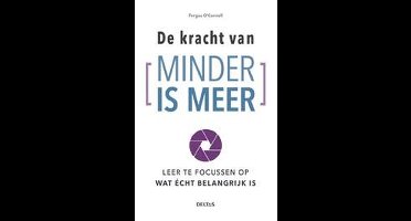 De kracht van minder is meer
