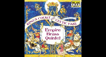King's Court and Celtic Fair / Empire Brass Quintet
