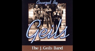 Covered By Geils