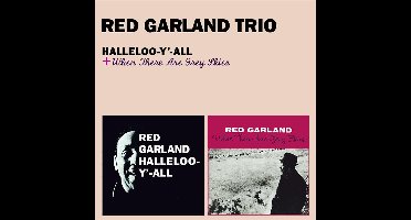 Halleloo-Y-All + When There Are Grey Skies
