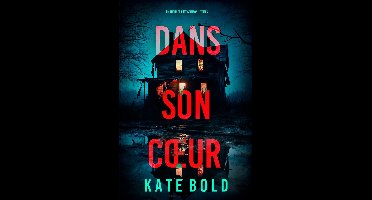Un thriller Lucy Crimson 2 - Dans son cœur (Un thriller Lucy Crimson—Tome 2)