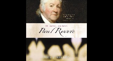 The Revolutionary Paul Revere