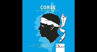 Corse - Les Plus Belles Chansons