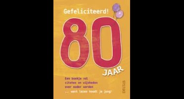 Gefeliciteerd! 80 jaar