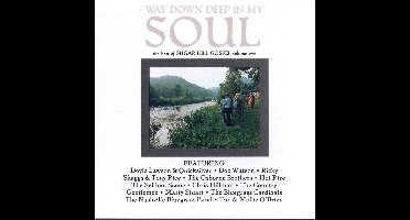 Way Down Deep In My Soul