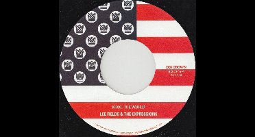 Lee Fields & The Expressions - Make The World (7" Single)