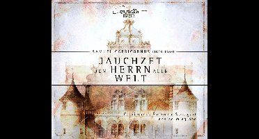 Samuel Capricornus: Jauchzet dem Herrn alle Welt