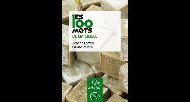 Les 100 mots de Marseille