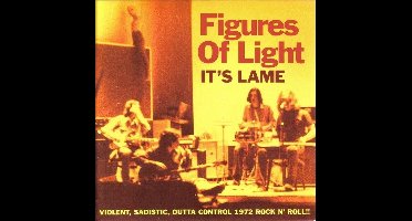 Figures Of Light - It's Lame (7" Single)