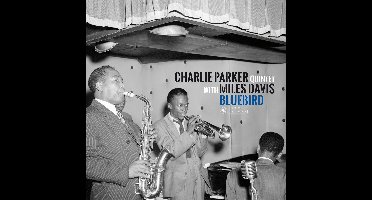 Bluebird (Charlie Parkers Best Sides With Miles Davis)