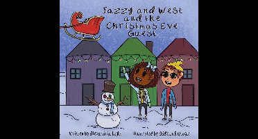 The Adventures of Jazzy and West - Jazzy and West and the Christmas Eve Guest