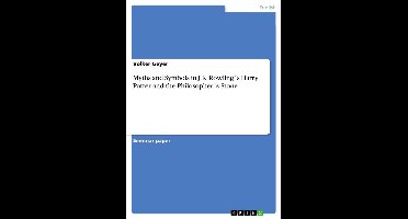 Myths and Symbols in J.K. Rowling�S Harry Potter and the Philosopher�S Stone